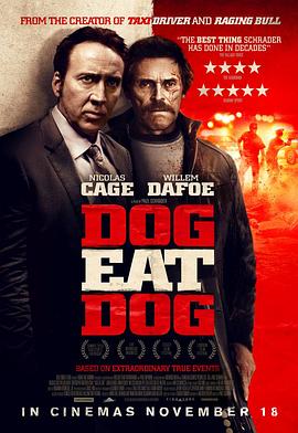 狗咬狗 Dog Eat Dog封面图