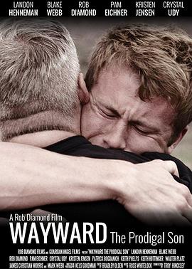 回头是爱 Wayward: The Prodigal Son封面图