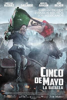 五月五之战 Cinco de Mayo, La Batalla封面图