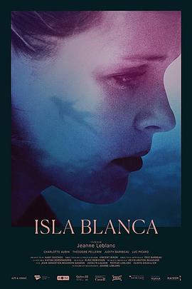 回家的日子 Isla Blanca封面图