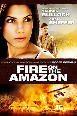 亚马逊之火 Fire on the Amazon封面图
