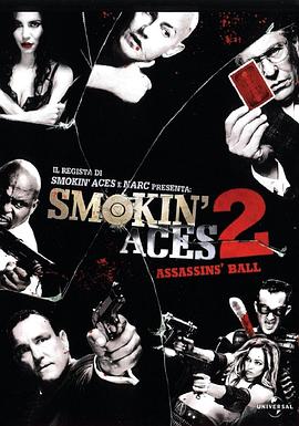 五路追杀令2：刺客舞会 Smokin&amp;#39; Aces 2: Assassins&amp;#39; Ball封面图