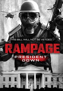 狂暴3：击倒总统 Rampage: President Down封面图