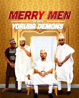 快活四侠：真正的约鲁巴恶魔 Merry Men: The Real Yoruba Demons封面图