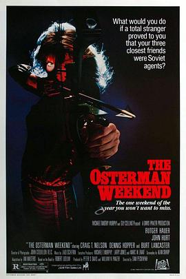 周末大行动 The Osterman Weekend封面图