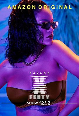 蕾哈娜内衣秀2 Savage X Fenty Show Vol. 2封面图